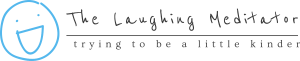 The Laughing Meditator